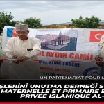 Un partenariat pour l’éducation : kardeşlerini unutma derneği soutient l’école maternelle et primaire bilingue privée islamique al-irchad